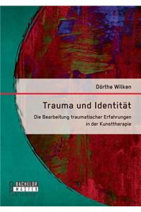 Trauma und Identität