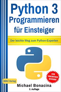 Python 3 Programmieren fur Einsteiger
