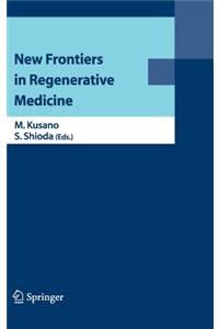 New Frontiers in Regenerative Medicine