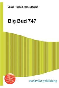 Big Bud 747