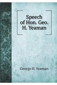 Speech of Hon. Geo. H. Yeaman