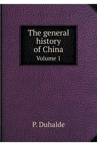 The General History of China Volume 1