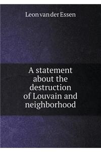 A Statement about the Destruction of Louvain and Neighborhood