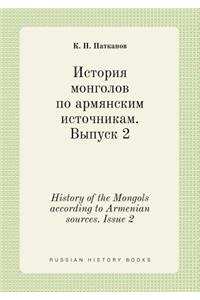 History of the Mongols According to Armenian Sources. Issue 2