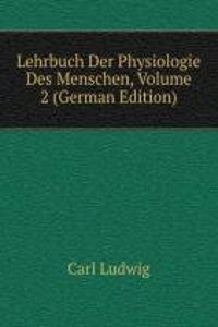Lehrbuch Der Physiologie Des Menschen