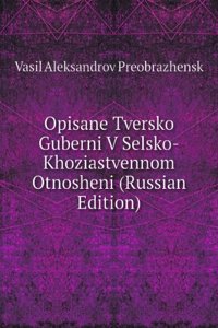 OPISANE TVERSKO GUBERNI V SELSKO-KHOZIA