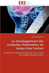 Le Développement Des Conduites d''estimation Du Temps Chez l''enfant