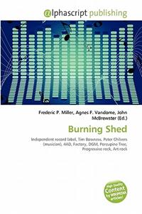 Burning Shed