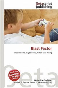 Blast Factor