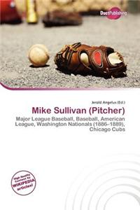 Mike Sullivan (Pitcher)