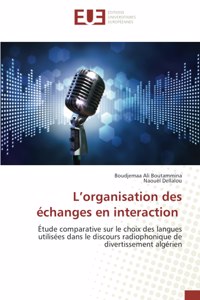 L'organisation des échanges en interaction