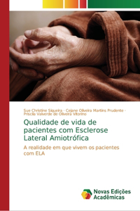 Qualidade de vida de pacientes com Esclerose Lateral Amiotrófica