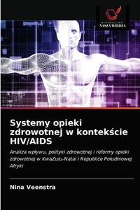 Systemy opieki zdrowotnej w kontekście HIV/AIDS