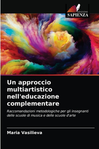 approccio multiartistico nell'educazione complementare