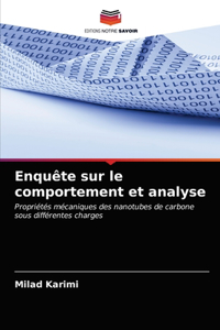 Enquête sur le comportement et analyse