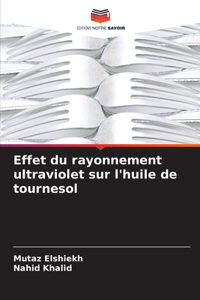 Effet du rayonnement ultraviolet sur l'huile de tournesol