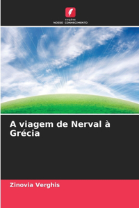 A viagem de Nerval à Grécia