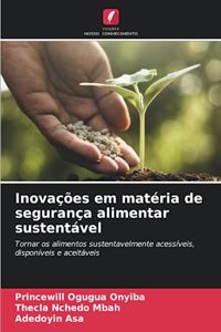 Inovações em matéria de segurança alimentar sustentável