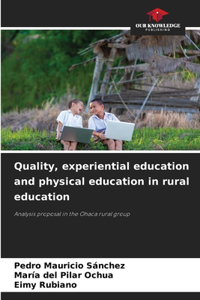Quality, experiential education and physical education in rural education