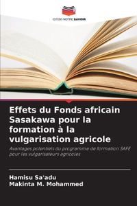 Effets du Fonds africain Sasakawa pour la formation à la vulgarisation agricole