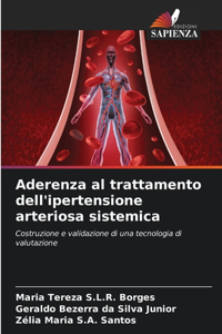 Aderenza al trattamento dell'ipertensione arteriosa sistemica