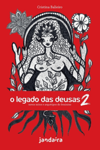 O Legado das Deusas (com baralho) Vol 2