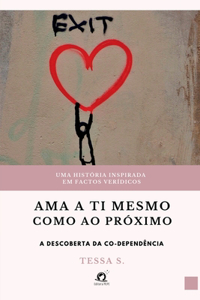 Ama A Ti Mesmo Como Ao Próximo