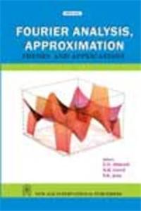 Fourier Analysis Approximation : Theory And Applications, 1/e