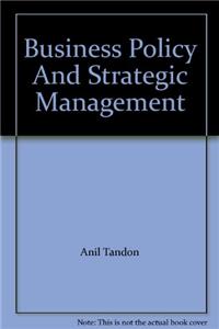 Business Policy And Strategic Management