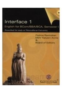 Interface: English for Bcom/BBA/BCA, Semester II [Thiruvalluvar University]: v. I