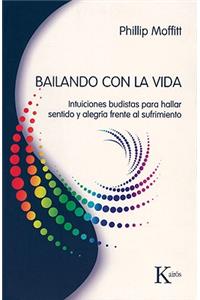 Bailando Con La Vida