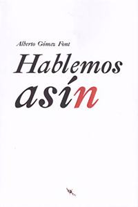 Hablemos asin (Tinta Roja) (Spanish Edition)
