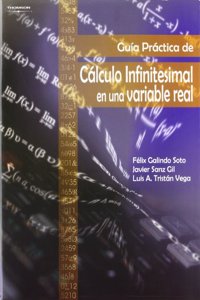 Calculo infinitesimal en una variable real : guia practica