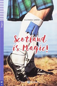 Teen ELI Readers - English: Scotland is Magic! + downloadable audio