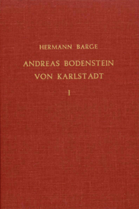 Andreas Bodenstein von Karlstadt (2 Vols.)