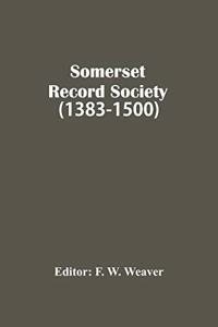 Somerset Record Society (1383-1500)