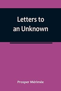 Letters to an Unknown