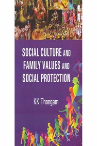 Social Culture And Family Values And Social Protection