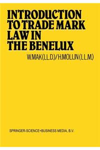 Introduction to Trade Mark Law in the Benelux