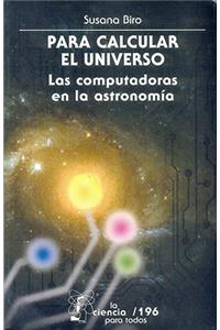 Para Calcular el Universo