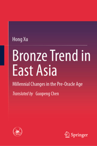 Bronze Trend in East Asia