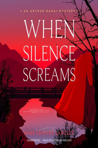 When Silence Screams Lib/E