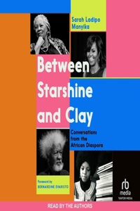 Between Starshine and Clay