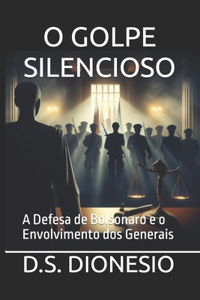 O Golpe Silencioso