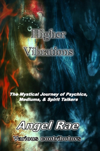 Higher Vibrations