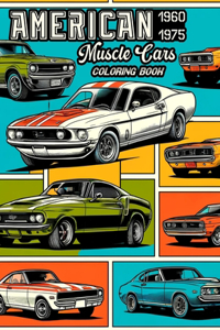 American Muscle Cars, 1960-1975 Coloring book