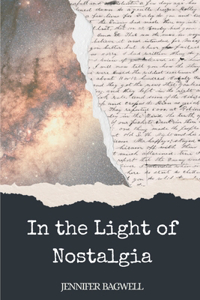 In the Light of Nostalgia