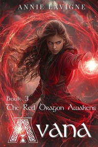 The Red Dragon Awakens (Avana Book 3)