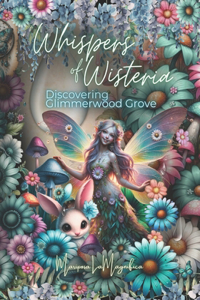 Whispers of Wisteria