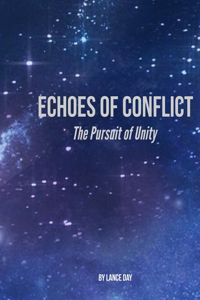 Echoes of Conflict